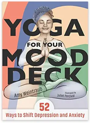Deck Amy Weintraub Yoga for your Mood 